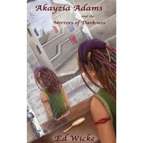Akayzia Adams and the Mirrors of Darkness Paperback, Blacknblue Press UK