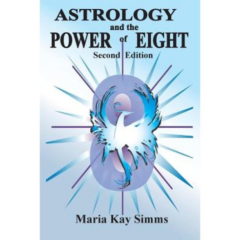 Astrology and the Power of Eight Paperback, ACS Publications