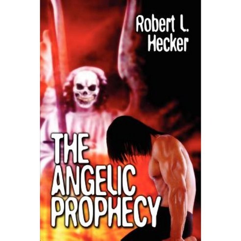 The Angelic Prophecy Paperback, Mundania Press LLC