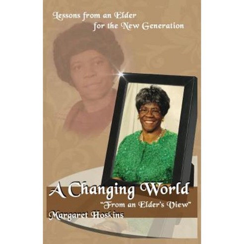 A Changing World Paperback, Professional Publishing House