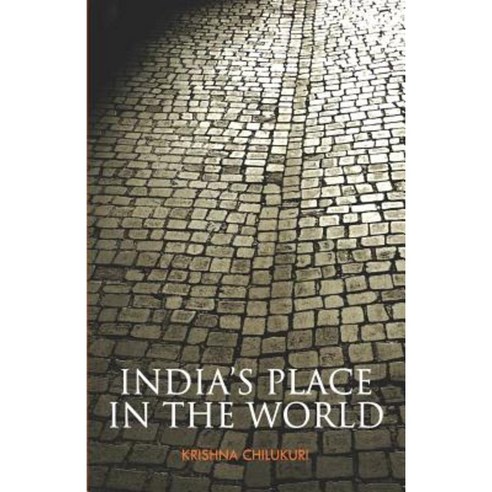 India''s Place in the World Paperback, Leadstart Publishing
