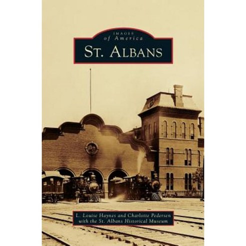 St. Albans Hardcover, Arcadia Publishing Library Editions