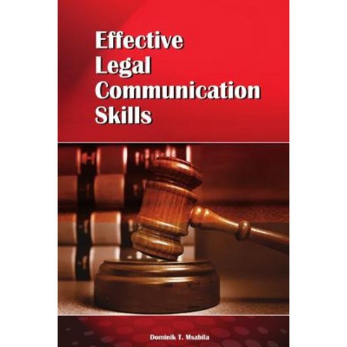 Effective Legal Communication Skills Paperback, E&d Vision Publishing Limited