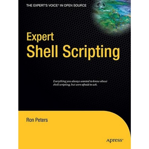 Expert Shell Scripting Paperback, Apress