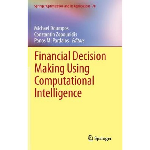 Financial Decision Making Using Computational Intelligence Hardcover, Springer