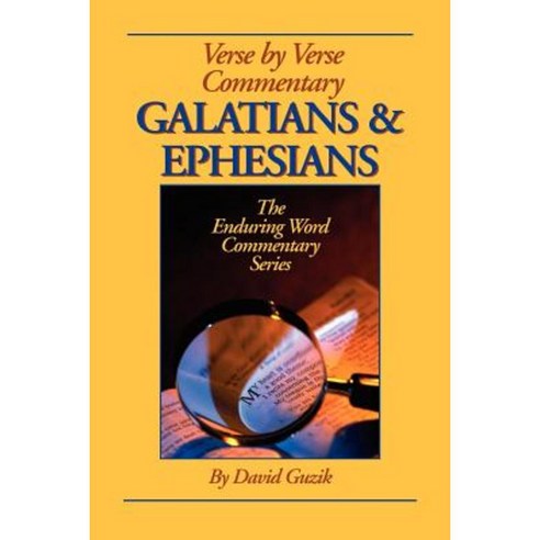 Galatians & Ephesians Commentary Paperback, Enduring Word Media