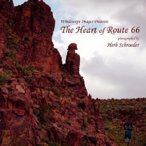 The Heart of Route 66 Paperback, Authorhouse