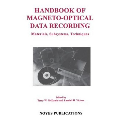 Handbook of Magneto-Optical Data Recording: Materials Subsystems Techniques Hardcover, William Andrew