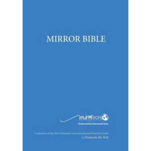 Mirror Bible-OE Paperback, Mirrorword Publishing