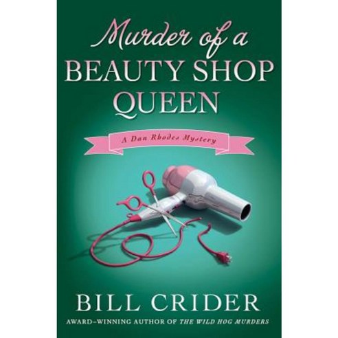 Murder of a Beauty Shop Queen Hardcover, Minotaur Books