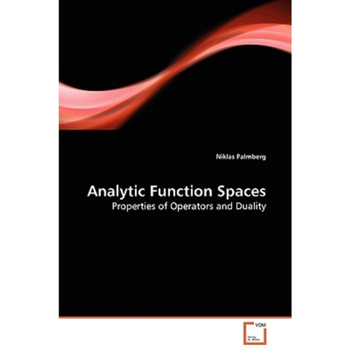 Analytic Function Spaces Paperback, VDM Verlag
