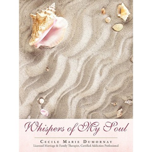 Whispers of My Soul Paperback, iUniverse