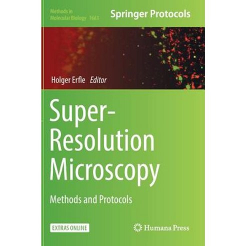 Super-Resolution Microscopy: Methods and Protocols Hardcover, Humana Press