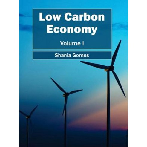 Low Carbon Economy: Volume I Hardcover, Callisto Reference