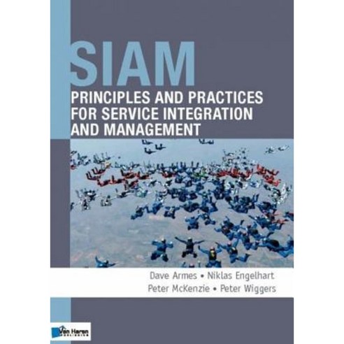 Siam: Principles and Practices for Service Integration and Management Hardcover, Van Haren Publishing