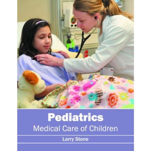 Pediatrics: Medical Care of Children Hardcover, Hayle Medical