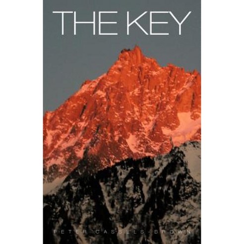 The Key: Reflections and Wisdom of a New England Carpenter Paperback, iUniverse