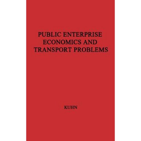Public Enterprise and Transport Problems Hardcover, Greenwood