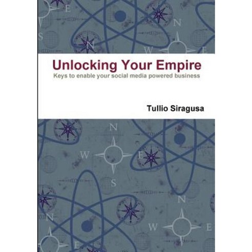 Unlocking Your Empire Paperback, Lulu.com