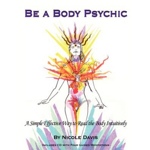 Be a Body Psychic Paperback, Published by You Lulu Inc.