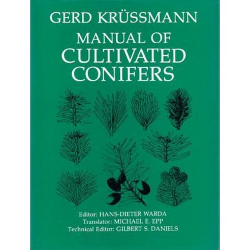 Manual of Cultivated Conifers Paperback, Timber Press (OR)
