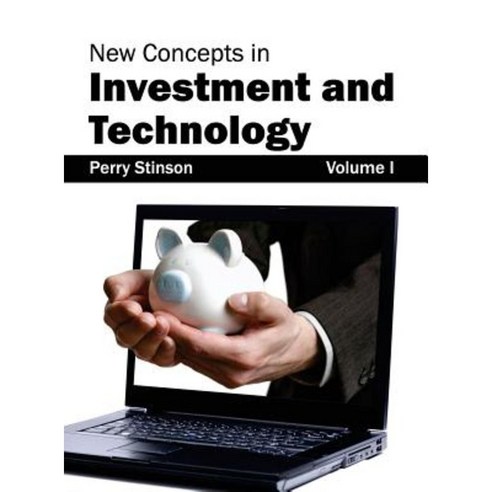 New Concepts in Investment and Technology: Volume I Hardcover, Clanrye International