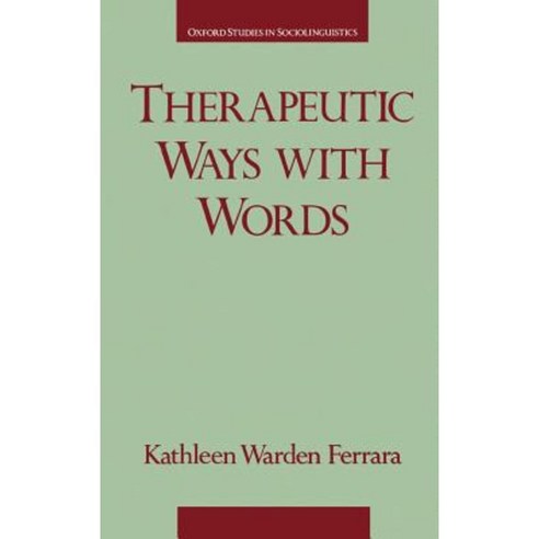 Therapeutic Ways with Words Hardcover, Oxford University Press, USA