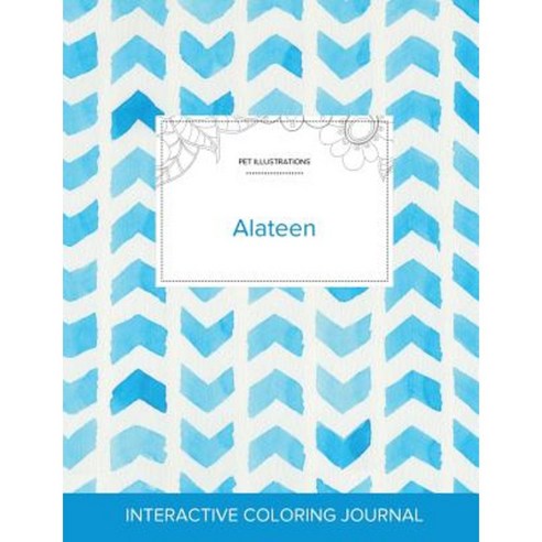 Adult Coloring Journal: Alateen (Pet Illustrations Watercolor Herringbone) Paperback, Adult Coloring Journal Press