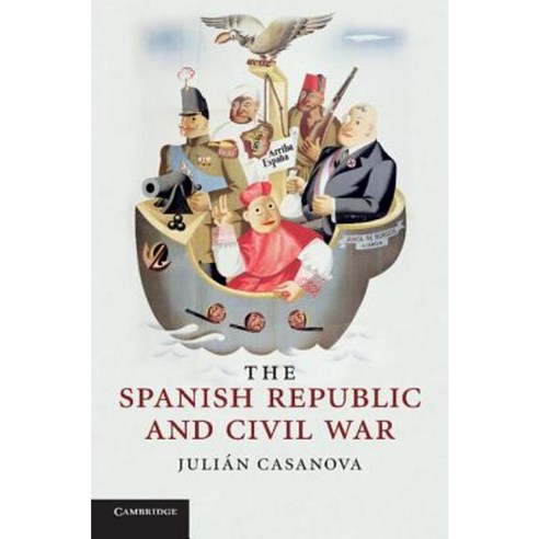 The Spanish Republic and Civil War, Cambridge University Press