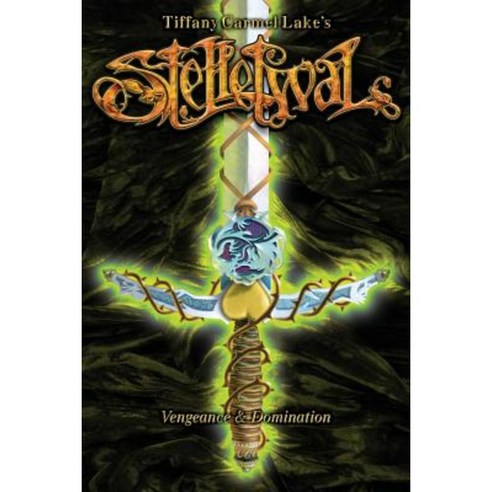 Stelletwal Vengeance & Domination Paperback, Virtualbookworm.com Publishing