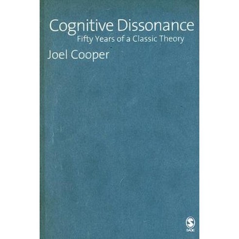 Cognitive Dissonance: Fifty Years of a Classic Theory Hardcover, Sage Publications Ltd