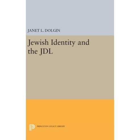 Jewish Identity and the Jdl Hardcover, Princeton University Press