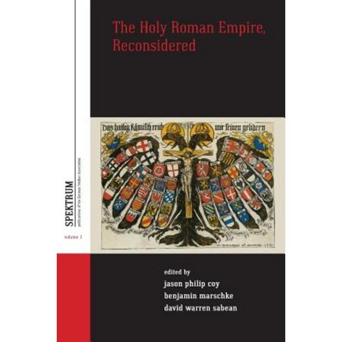 The Holy Roman Empire Reconsidered Paperback, Berghahn Books
