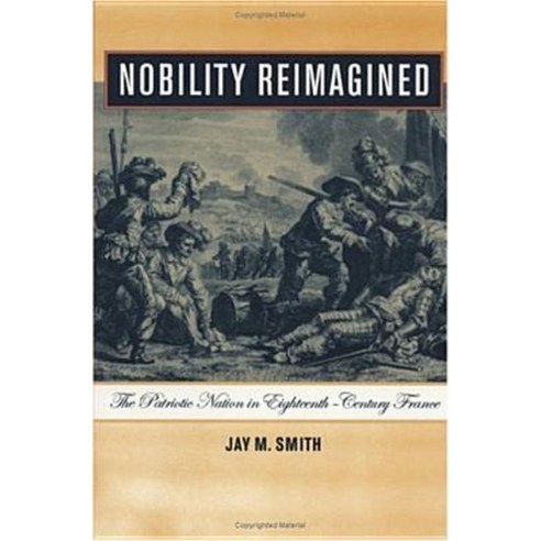 Nobility Reimagined: The Patriotic Nation in Eighteenth-Century France Hardcover, Cornell University Press