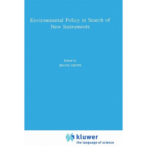 Environmental Policy in Search of New Instruments Hardcover, Springer