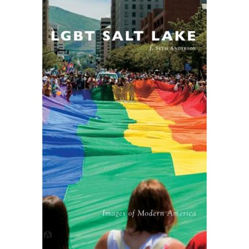 Lgbt Salt Lake Hardcover, Arcadia Publishing Library Editions