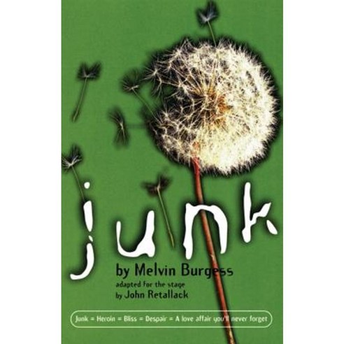 Junk: Adapted for the Stage Paperback, Bloomsbury Publishing PLC