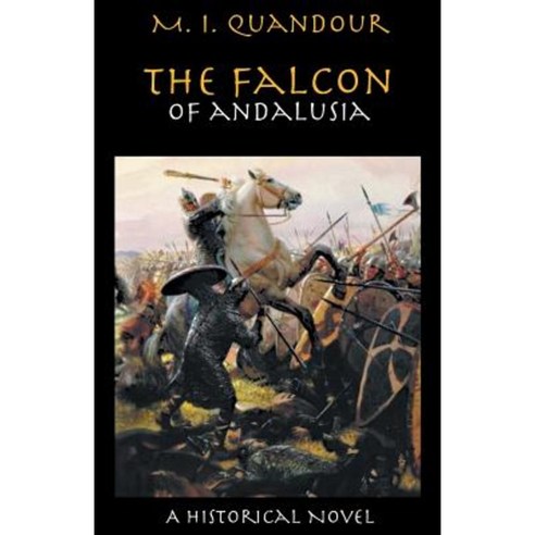 The Falcon of Andalusia Paperback, WingSpan Press