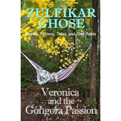 Veronica and the Gongora Passion Paperback, Peach Publishing