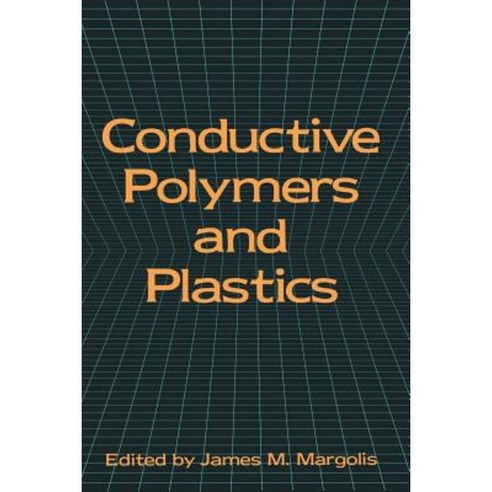 Conductive Polymers and Plastics Paperback, Springer