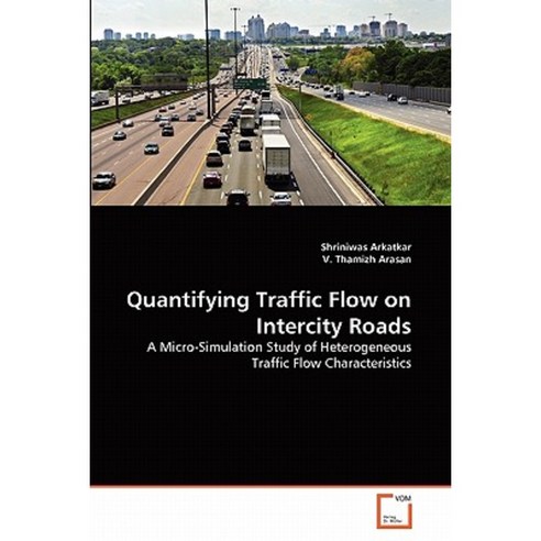 Quantifying Traffic Flow on Intercity Roads Paperback, VDM Verlag