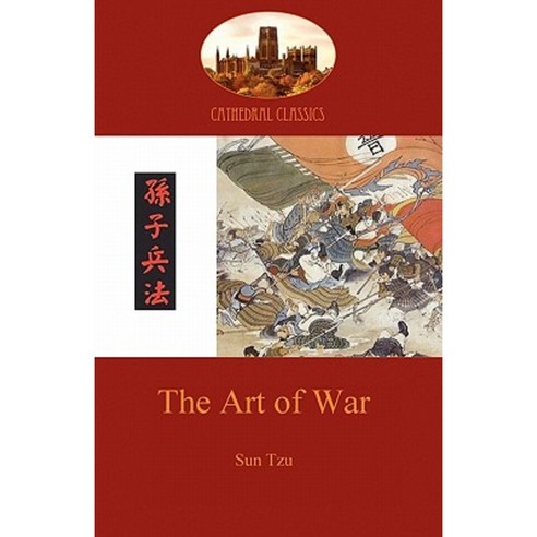 The Art of War: Timeless Military Strategy from 6th Century China (Aziloth Books) Paperback, Aziloth Books