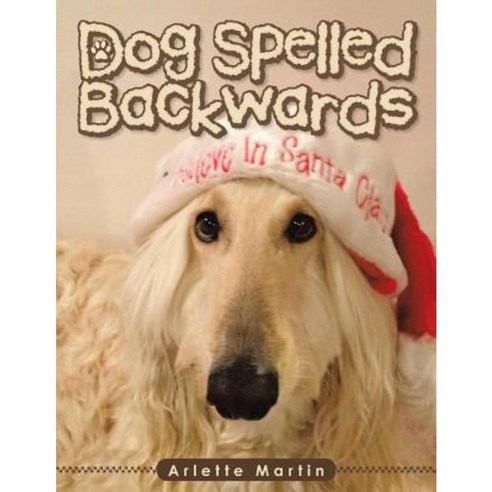 Dog Spelled Backwards Paperback, Authorhouse