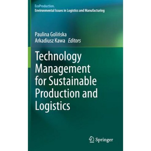 Technology Management for Sustainable Production and Logistics Hardcover, Springer