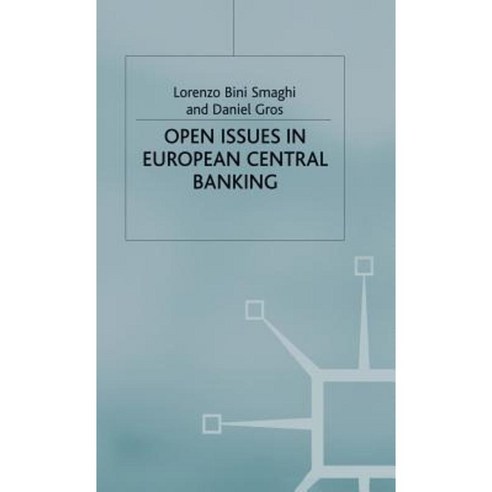 Open Issues in European Central Banking Hardcover, Palgrave MacMillan