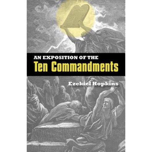 An Exposition of the Ten Commandments Paperback, Solid Ground Christian Books