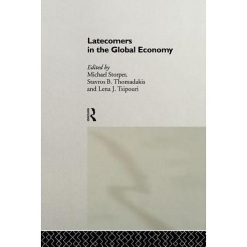 Latecomers in the Global Economy Paperback, Routledge