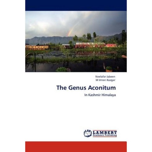 The Genus Aconitum Paperback, LAP Lambert Academic Publishing