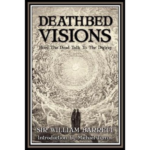 Deathbed Visions Paperback, White Crow Books