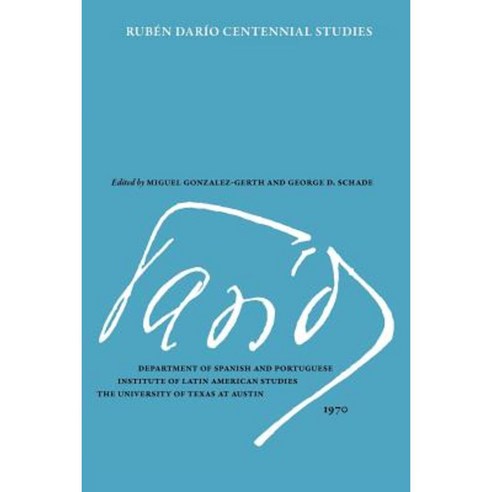 Ruben Dario Centennial Studies Paperback, University of Texas Press